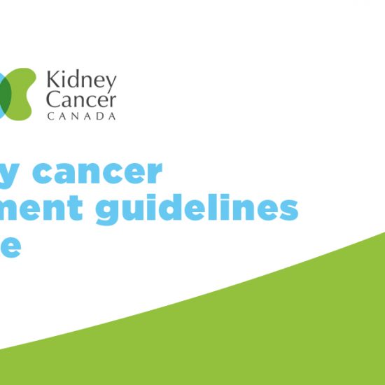 Kidney Cancer Canada: Update to the kidney cancer treatment guidelines