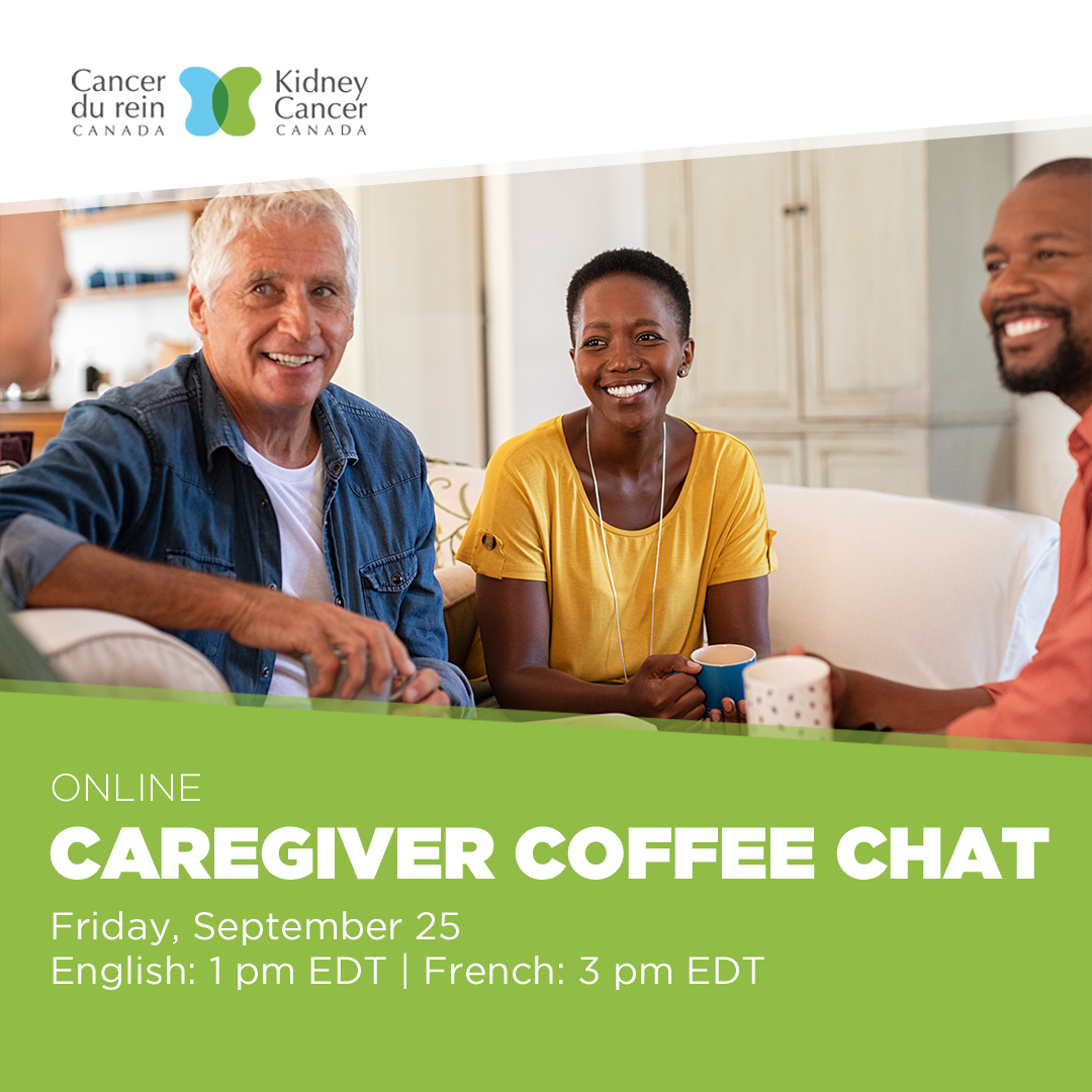 Kidney Cancer Canada Caregiver Coffee Chat
