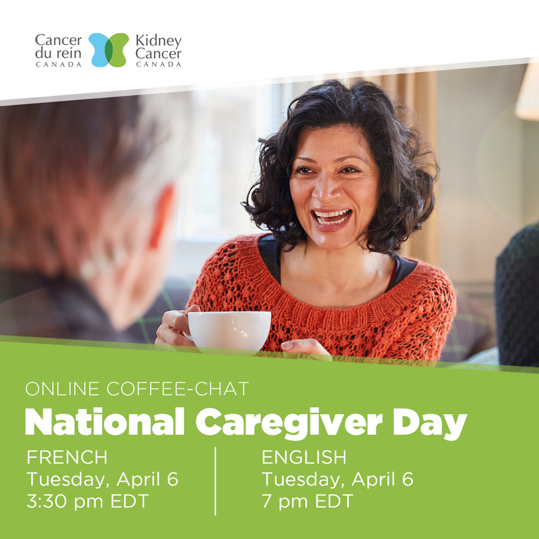 Kidney Cancer Canada Caregiver Coffee-Chat - April 6, 2021
