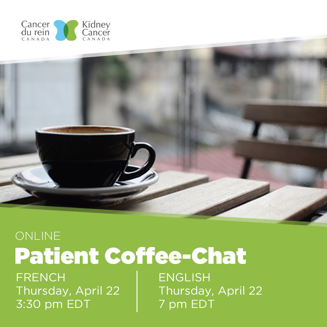 Kidney Cancer Canada Coffee-Chats for patients and caregivers